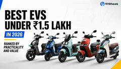 Best EVs Under Rs 1.5 Lakh In 2026: Ranked By Practicality And Value